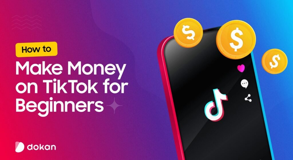 TikTok Earning Methods in Pakistan 2026 – Complete Guide for Beginners